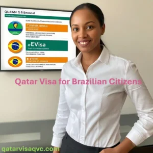 Qatar Visa for Brazilian Citizens