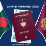 QATAR VISA FOR BANGLADESHI CITIZENS