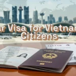 Qatar Visa for Vietnamese Citizens